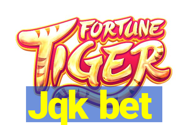 Jqk bet
